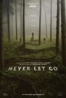 Never Let Go (2024) ผูกเป็น หลุดตาย