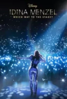 Idina Menzel Which Way to the Stage (2022)